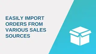 API2Cart: How to import orders from multiple sales sources easily?