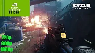 GT 1030 - The Cycle: Frontier - 720p, 900p, 1080p - GAMEPLAY TESTED IN 2022