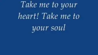 Take me to your heart  lyrics