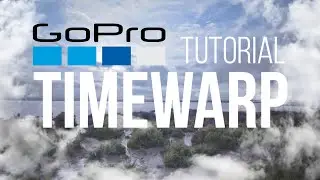 GOPRO TUTORIAL TIMEWARP: Mejor configuración