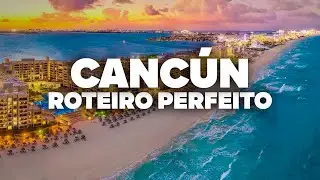 ROTEIRO PERFEITO DE 5 DIAS EM CANC&Uacute;N! O que fazer, passeios e atra&ccedil;&otilde;es!