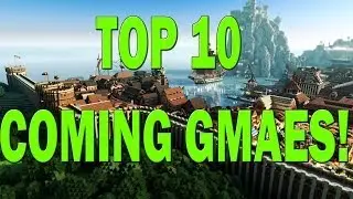 Top 10 Upcoming Games 2014-2015