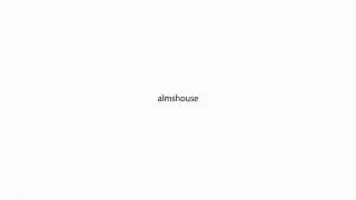 almshouse PRONUNCIATION