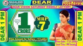 DEAR 1 PM SATURDAY WEEKLY LOTTERY LIVE TODAY 1 PM ONWARDS |17.01.2026| LIVE FROM NAGALAND