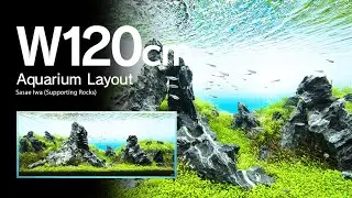 [ADAview] Sasae Iwa (Supporting Rocks) 支え岩 -W120cm Aquarium Layout-【EN/JP Sub.】///CREATORS TALK