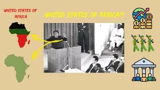 How Africa Almost Became One Country  The Untold History of African Unity