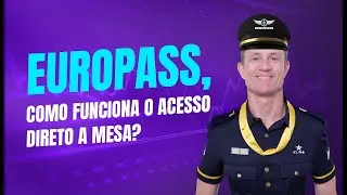 EUROPASS  - Como funciona o acesso direto &agrave; mesa