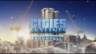 Cities: Skylines - Snowfall Day Soundtrack