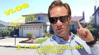 $ 1 Million Dollar Listing - VLOG #072 - Stockton CA Realtor