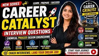 Career Catalyst | Interview Questions | Chemical Process Design Engineering | Free | PAYO'S Academy