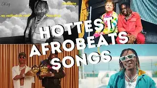 Top 20 Hottest Songs Right Now (Global Afrobeats) - January 2022 | Afrobeats Card