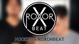 HOOKED x ROXORBEAT