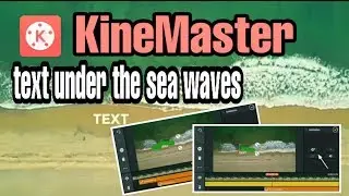 KineMaster Text Under Sea Waves .#Transition