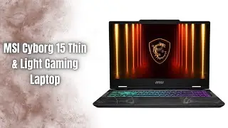 Обзор MSI Cyborg 15 | RTX 5060 + Core 5-210H = бюджетный игровой зверь!