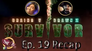 Survivor AU: Brains v Brawn 2 Ep. 19 Recap | The CUP TV 🍵