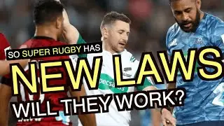 So are Super Rugby's new laws good for the game?
