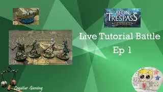 Ep 1 - Aeon Trespass Odyssey - Live Tutorial Battle
