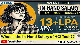 How HCL Tech's 13 Lakh CTC Package Works