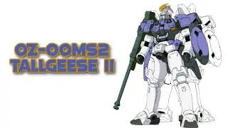 OZ-00MS2 Tallgeese II | GunplaCali