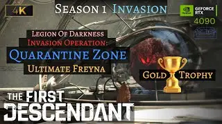 TFD: Quarantine Zone / Invasion / Ultimate Freyna / Gold Trophy (S1 P115)