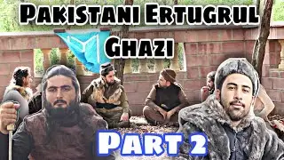 Pakistani Ertugrul Ghazi | Dirillis Ertugrul | by Bekaar Vines