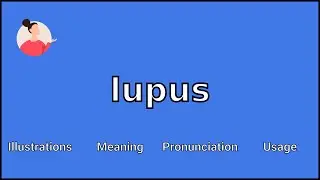 LUPUS - Meaning and Pronunciation