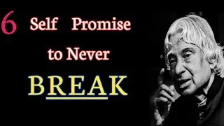6 Self Promise to Never Break📚|| Dr.APJ Abdul Kalam Sir Quotes 📚