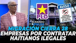 Johnny Vásquez | Se va otro del PLD y prohíbicion en bares y colmadones | Echando El Pulso