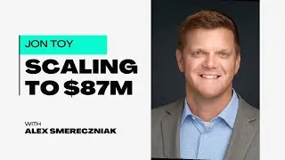 From CPA to $87M Empire: How Jon Toy Built a Massive Franchise Portfolio
