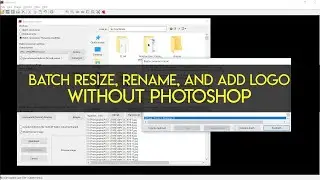 How to batch resize, rename, and add logos to your images!