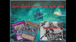 Guru Control Deck Profile April 2020!