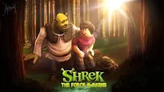 shrek anthem - SHREK: The Force Awakens
