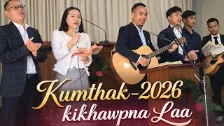 Hun kipak um leh Hukdamna ni hin | Puitu KKP Kumthak kikhawpna 2026