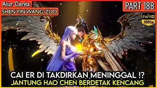 HAO CHEN PANIK !! CAI ER DI TAKDIRKAN BAKAL M4TI !? - Alur Donghua #SYWZ THRONE OF SEAL PART 188