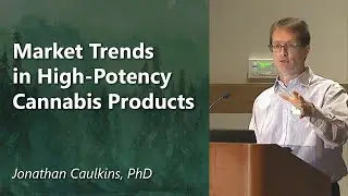 ADAI Symposium: Market Trends in High-Potency Cannabis Products (Keynote Presentation)