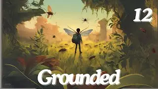 boss testing grounds - Grounded ep 12
