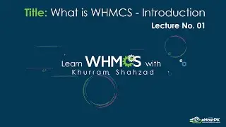 WHMCS Introduction - Learn #WHMCS with #Khurram Shahzad