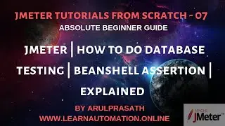 JMeter Tutorials | 07 | Testing a DB using Jmeter | Sampler|JDBC request |BeanShell assertions|Tamil