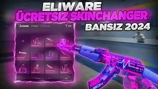 CS2 ÜCRETSİZ SKİNCHANGER HİLESİ 2024 - BANSIZ HİLE! ELIWARE Skinchanger (Envanter Değiştirici)