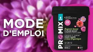Comment utiliser l'engrais &agrave; jardin soluble PRO-MIX &agrave; base organique pour fleurs 12-28-12?