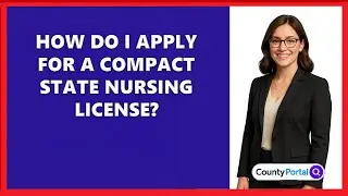How Do I Apply For A Compact State Nursing License?