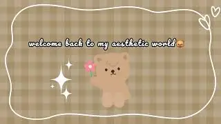🐻 BROWN Aesthetic templates 🐻 [Intro].....free to use.....