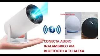 conecta el audio de tu proyector HY300 Pro audio v&iacute;a inal&aacute;mbrica Bluetooth con tu Amazon Alexa