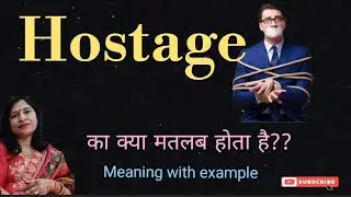 Hostage meaning l meaning of hostage l hostage ka Hindi mein kya matlab hota hai l vocabulary