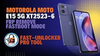 Motorola E15 5G [XT2523-6] | FRP Erase FastBoot Mode | FastUnlocker Pro Tool #FastUnlockerPRO