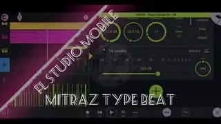MITRAZ Type beat  | akhiyaan music | fl studio mobile | M stN &times; DeeEdm