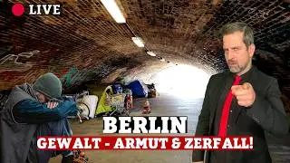 BERLIN ARMUT - GEWALT & ZERFALL