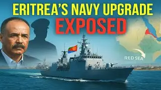 &ldquo;Eritrea&rsquo;s Secret Navy Upgrade EXPOSED &mdash; Red Sea Military Shift Begins!&rdquo;