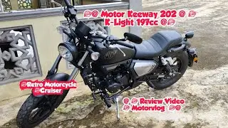 Motor Keeway 202 K-Light 197cc#cruiser#retromotorcycle#reviewvideo#motorvlog#malaysia