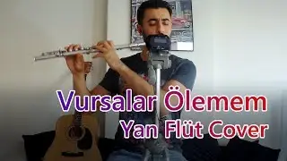 Vursalar Ölemem - Yıldız Tilbe | Yan Flüt Solo - Mustafa Tuna